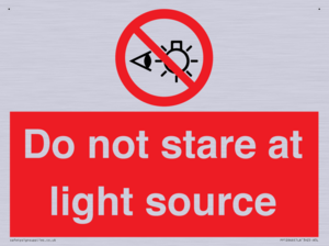Do not stare at light source